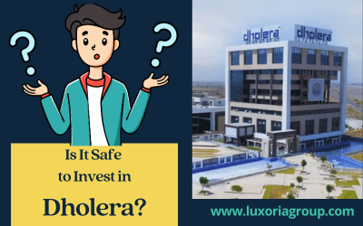 Is It Safe to Invest in Dholera?